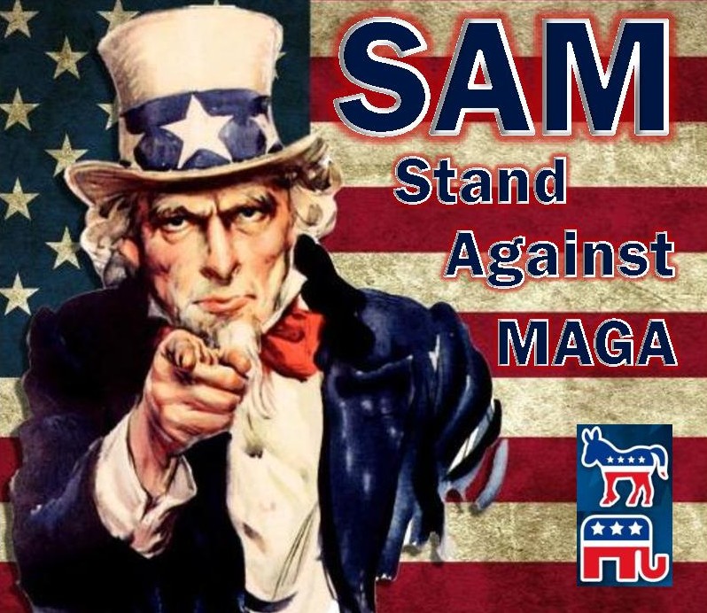 SAM: Stand Against MAGA